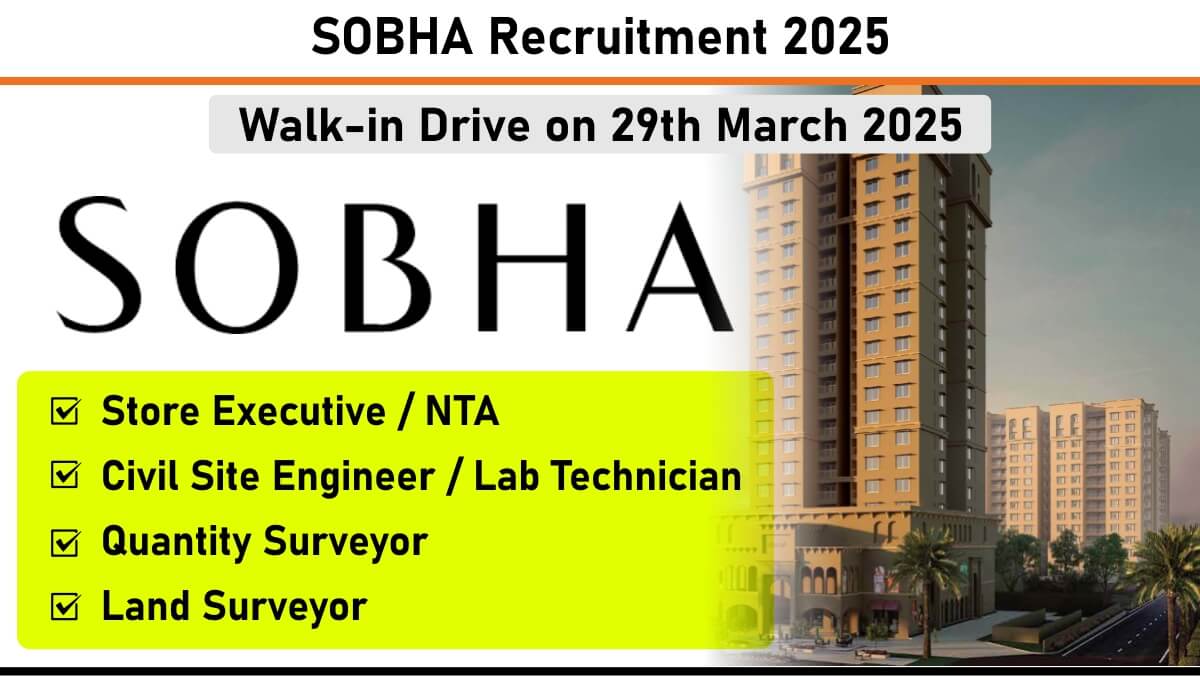 SOBHA Recruitment 2025