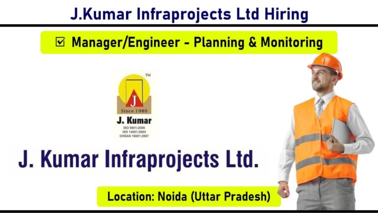 J.Kumar Infraprojects Ltd Hiring