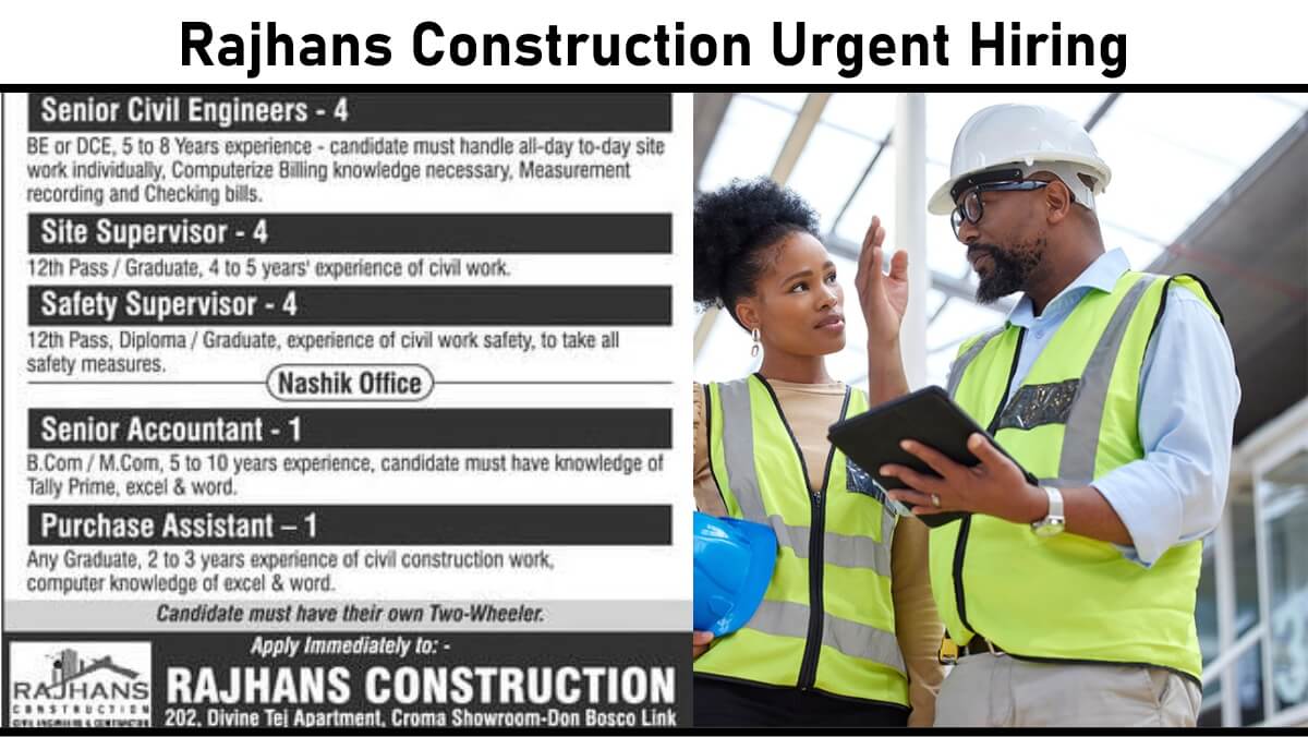 Rajhans Construction Urgent Hiring