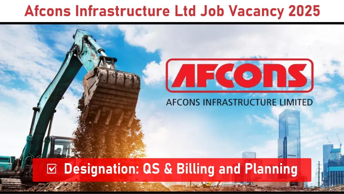 Afcons Infrastructure Ltd Job Vacancy 2025