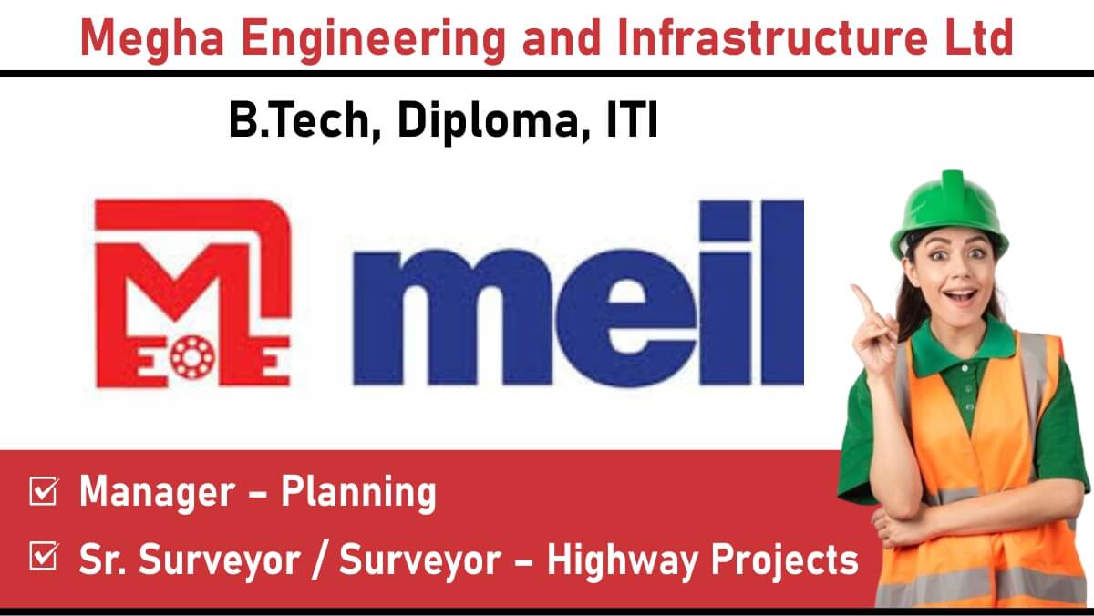 Megha Engineering and Infrastructure Ltd – Job Openings for Highway projects in Andhra Pradesh and Telangana
