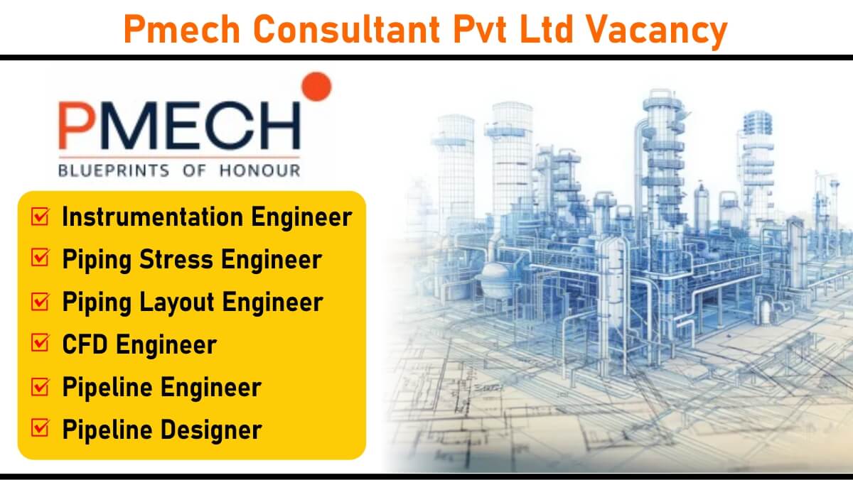 PMech Consultant Pvt Ltd Vacancy