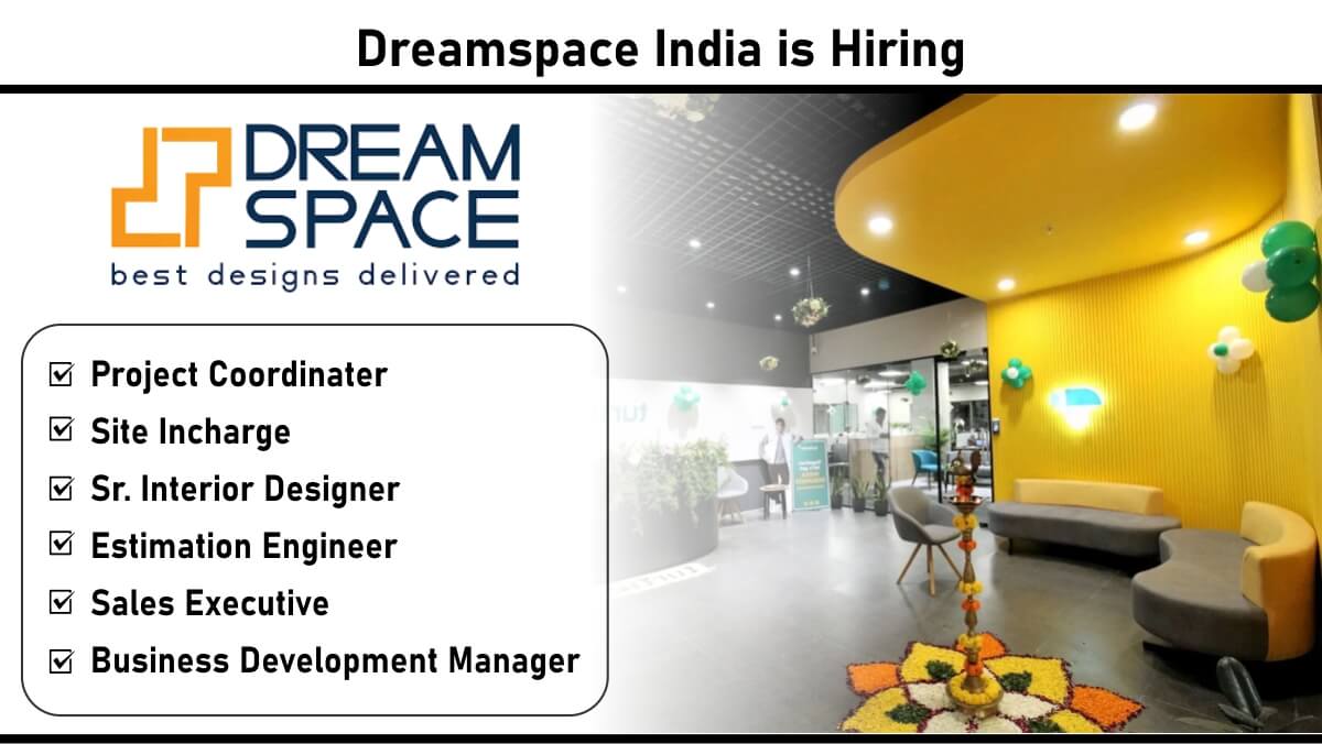 Dreamspace India is Hiring