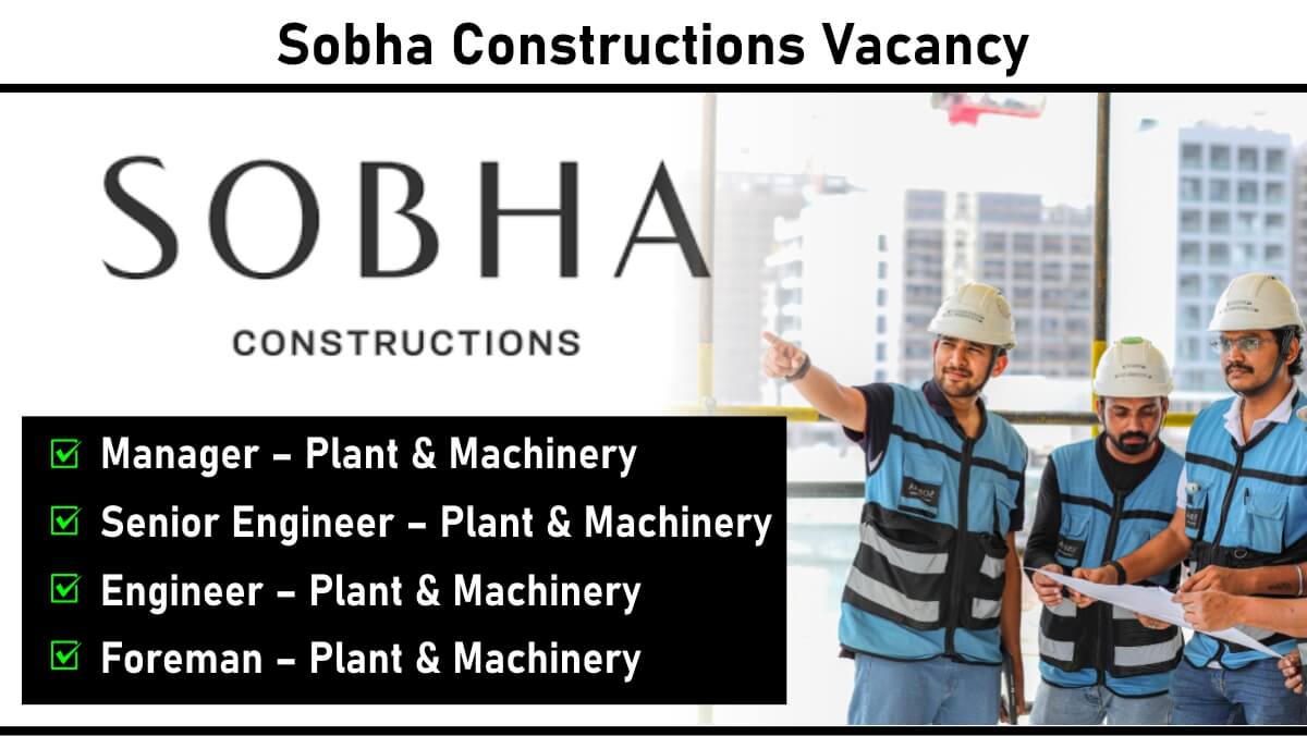 Sobha Constructions Vacancy