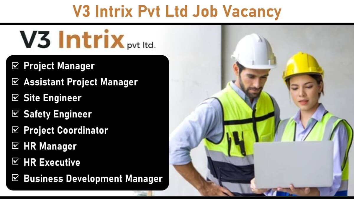 V3 Intrix Pvt Ltd Job Vacancy