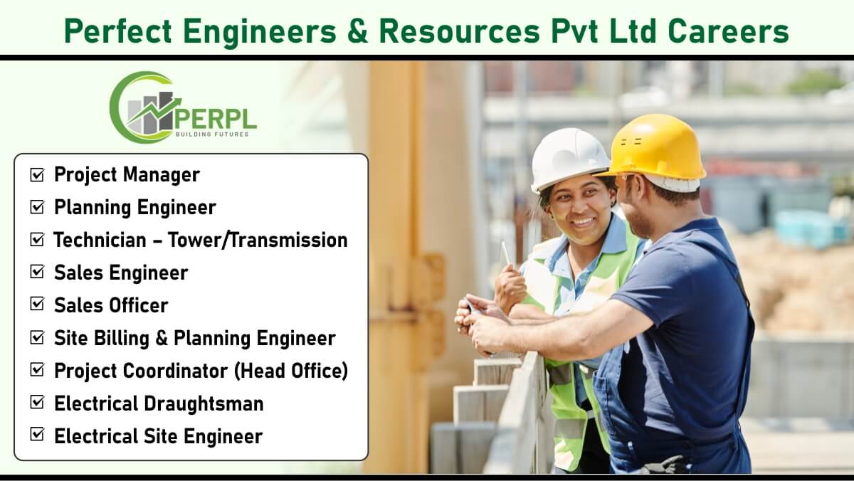 Perfect Engineers & Resources Pvt Ltd Careers