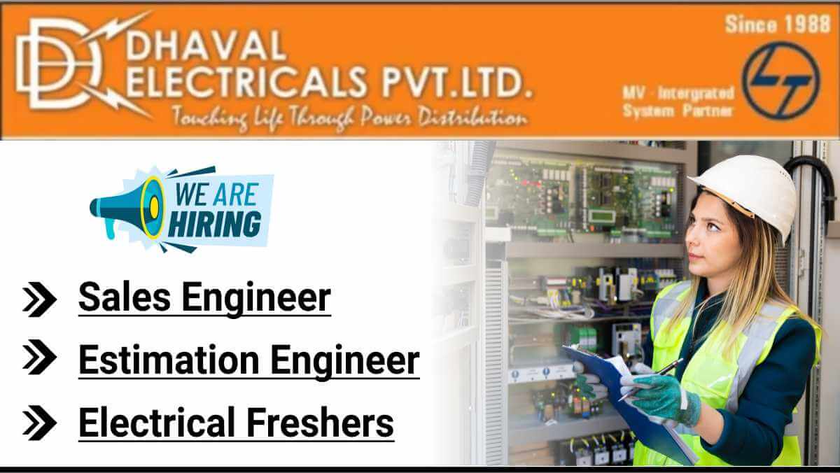 Dhaval Electricals is Hiring | Sales, Estimation & Freshers – Vadodara