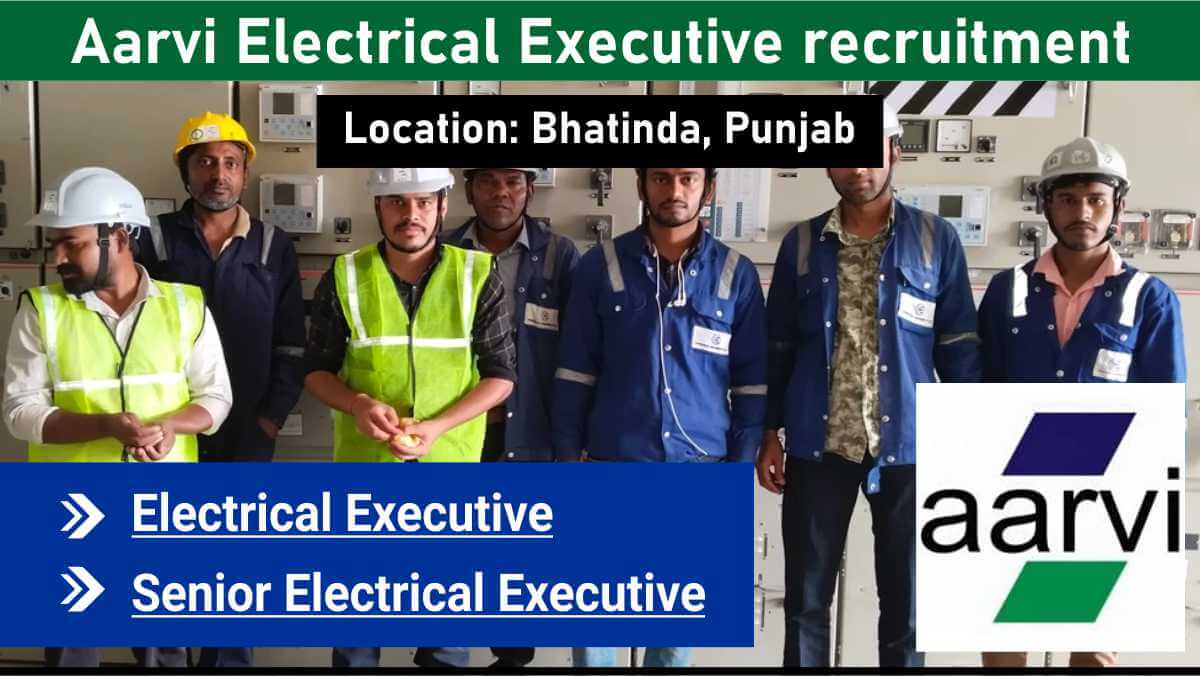 Aarvi Electrical Executive recruitment