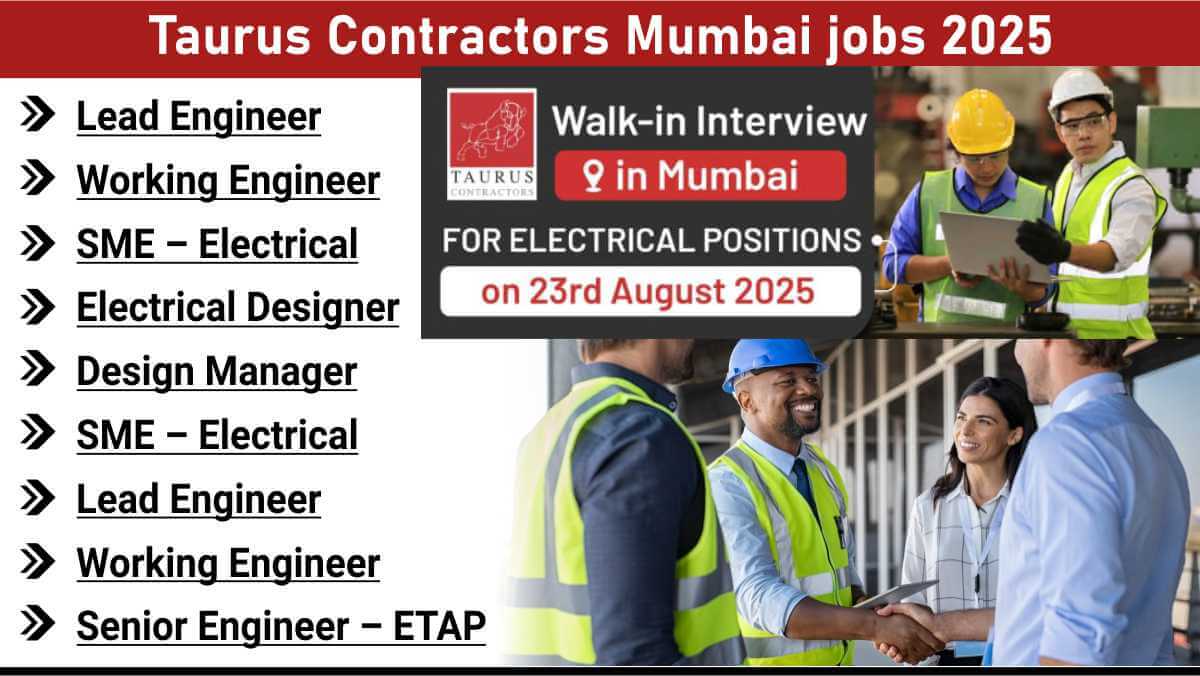 Taurus Contractors Mumbai jobs 2025 | Electrical engineer vacancy Taurus Contractors