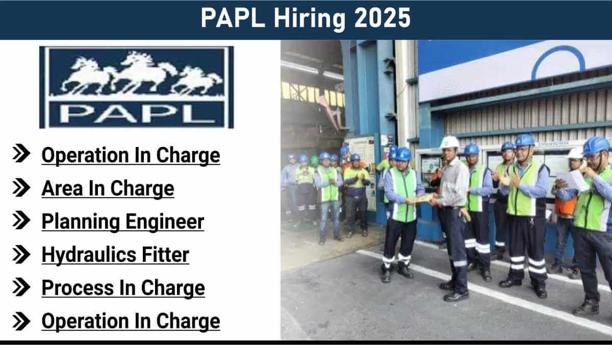 PAPL Hiring 2025