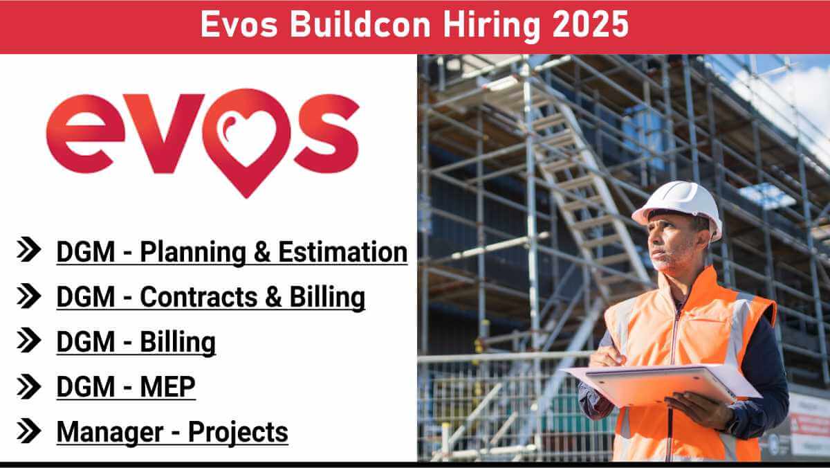 Evos Buildcon Hiring 2025
