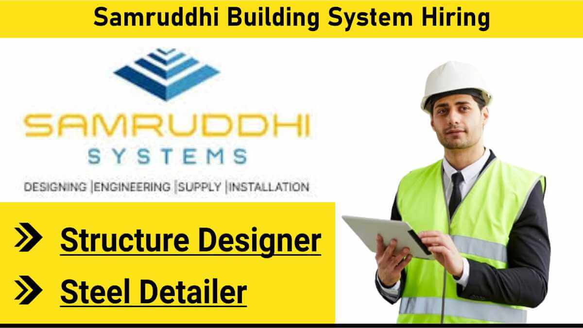 Samruddhi Building System Hiring