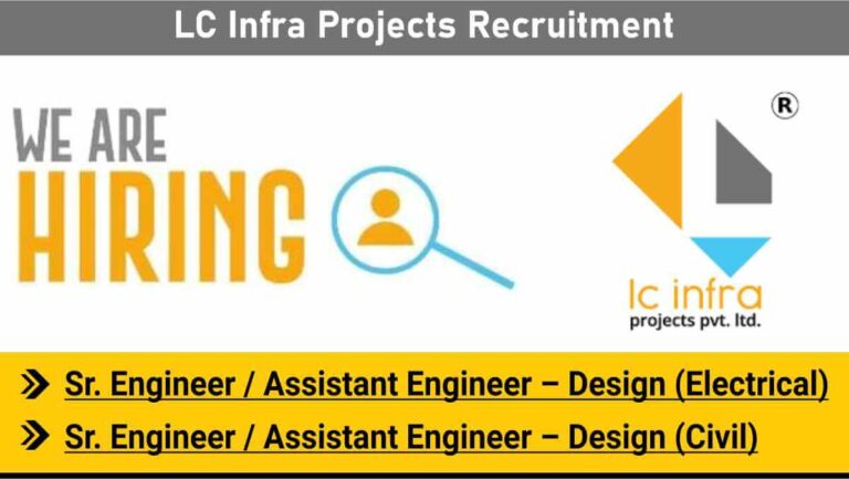 LC Infra Projects Recruitment