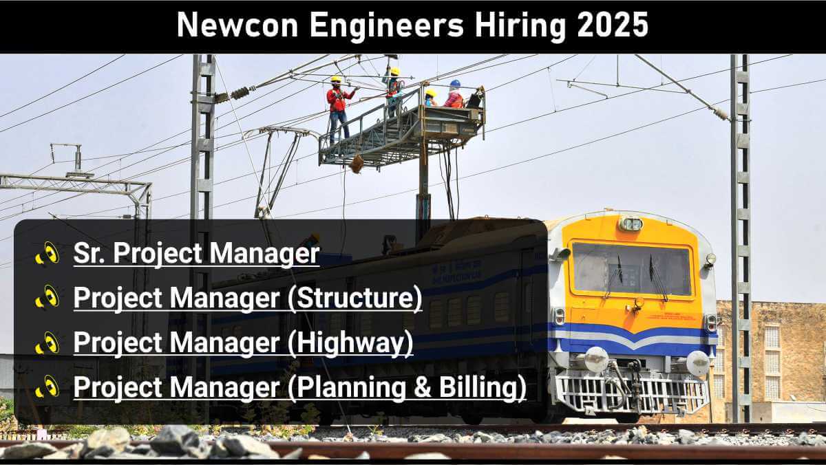 Newcon Engineers Hiring 2025