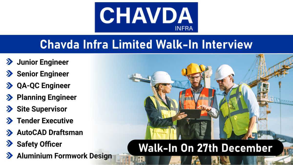 Chavda Infra Limited Walk-In Interview