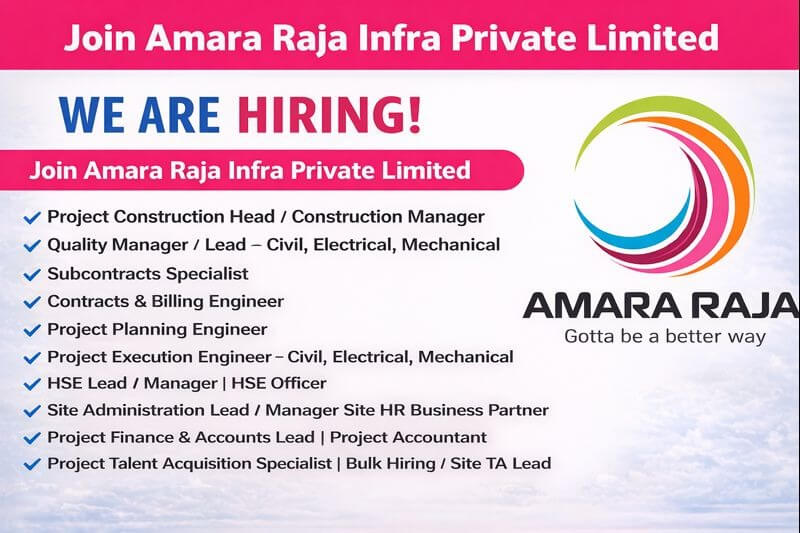 Amara Raja Infra Pvt Ltd Vacancy
