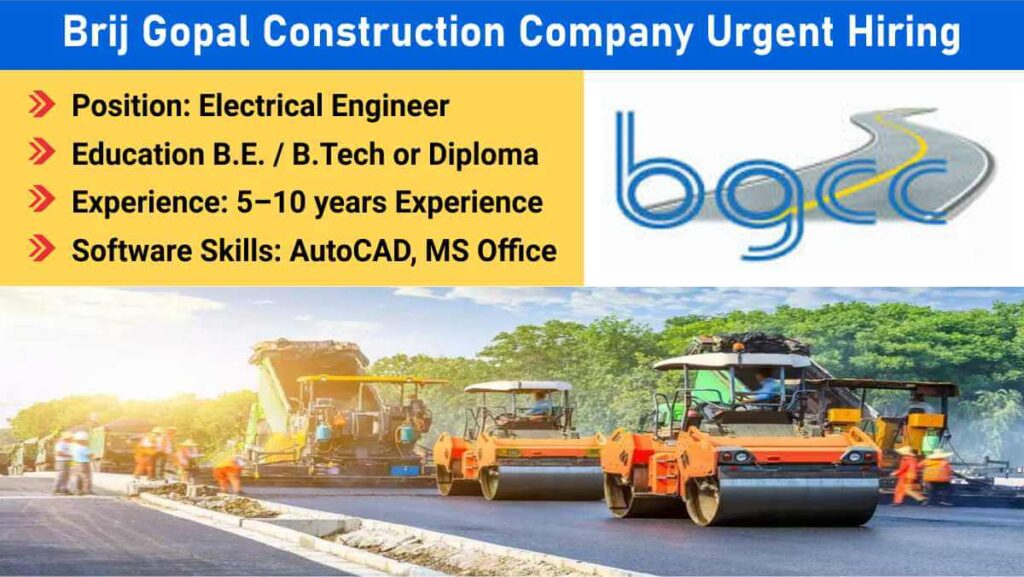 Brij Gopal Construction Company Hiring 2026
