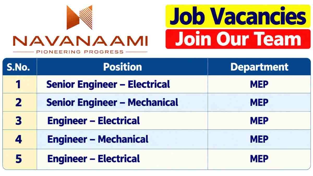 Navanaami Group Recruitment 2026 – MEP Electrical & Mechanical Engineer Jobs in Hyderabad and Bengaluru
